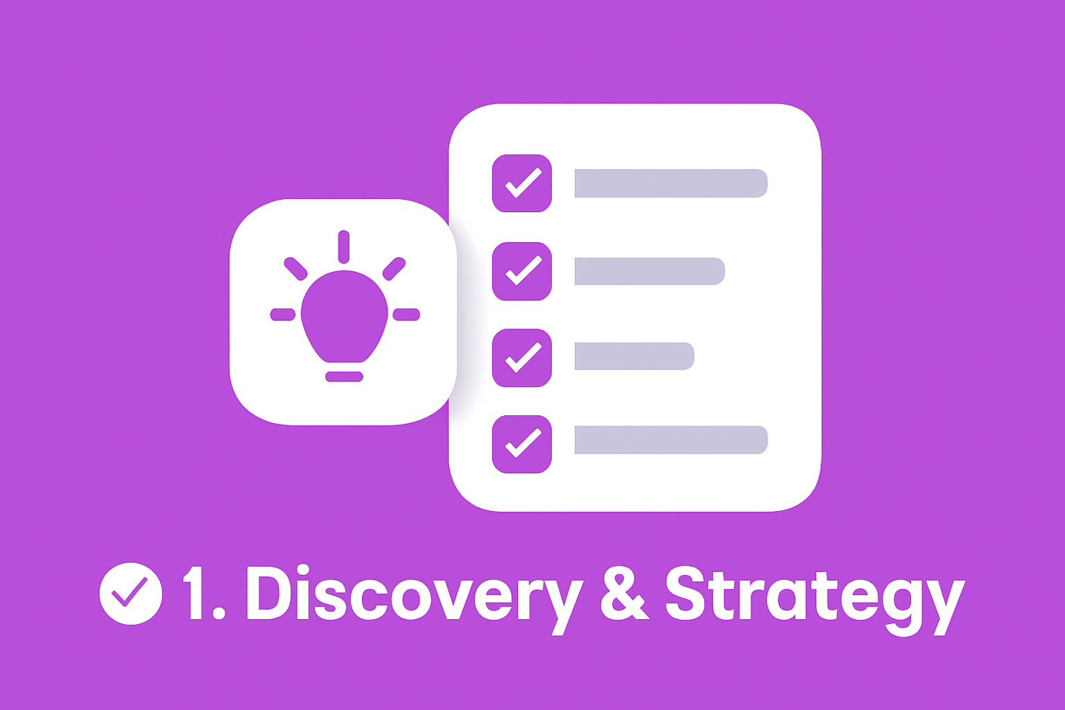 Discovery & Strategy